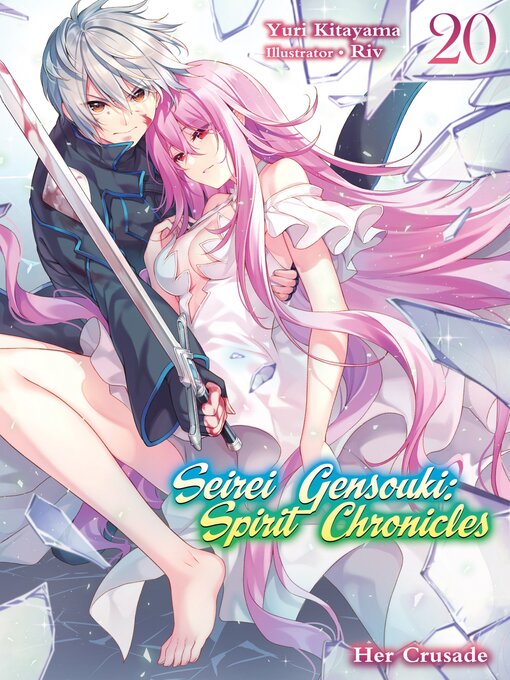 Title details for Seirei Gensouki: Spirit Chronicles, Volume 20 by Yuri Kitayama - Available